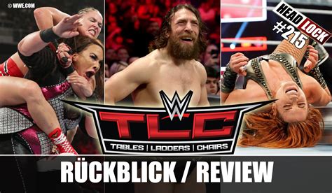 215 WWE TLC 2018 Review Rückblick DURCHGEBROCHEN Headlock