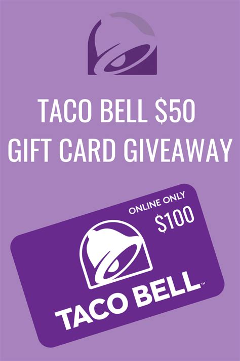 Taco Bell 50 Gift Card Giveaway Gift Card Giveaway Taco Bell Gift