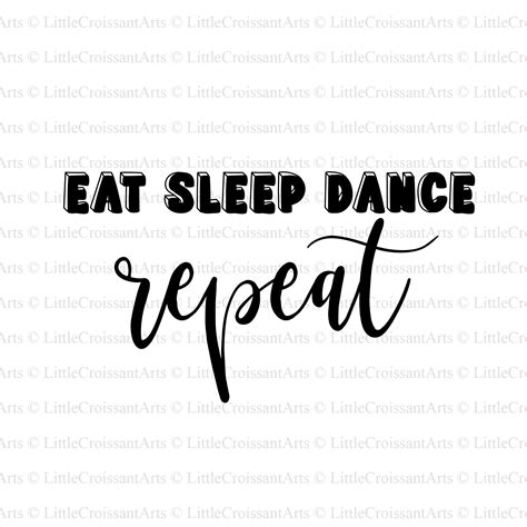 Eat Sleep Dance Repeat SVG Png Eps Dxf Pdf Ai Dancer Svg Etsy