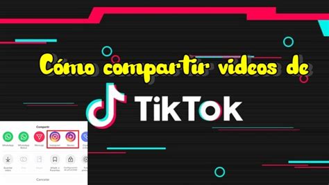 Cómo compartir tus vídeos de TikTok Aplicaciones para todo en Internet