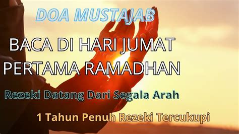 JANGAN SAMPAI TERLEWATKAN BACA DOA INI DI HARI JUMAT PERTAMA RAMADHAN