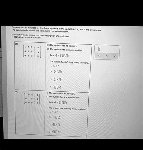 Solved Two Augmented Matrices For Two Linear Systems In The The