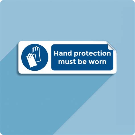 Hand Protection Must Be Worn Sign