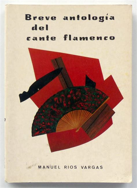 R Os Vargas Manuel Breve Antolog A Del Cante Flamenco Il Tuffatore