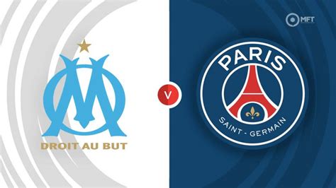 Marseille Vs Psg Prediction And Betting Tips