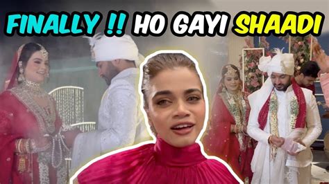 Finally Shaadi Hohi Gayi 😍 The Wedding Day Youtube