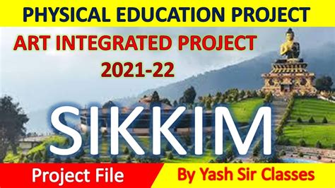 SIKKIM ART INTEGRATED PROJECT 2021 22 Sikkim Project In English