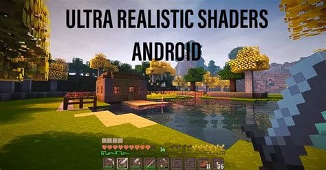 ULTRA REALISTIC SHADERS FOR MINECRAFT PE MrGameryt