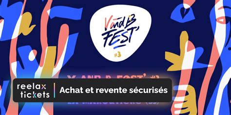 V And B Fest Achat Et Revente De Billets