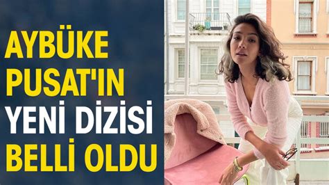 Aybüke Pusat ın yeni dizisi belli oldu