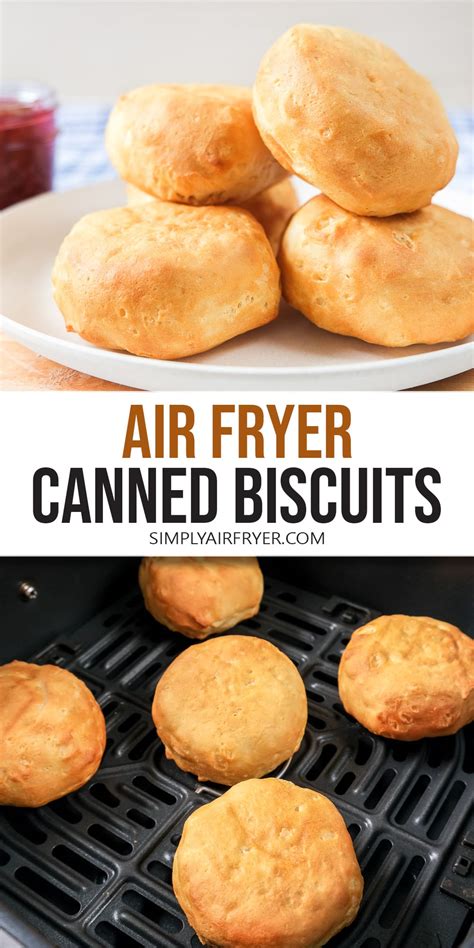 Air Fryer Canned Biscuits Simply Air Fryer