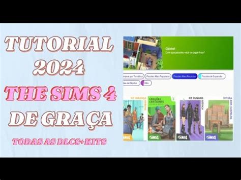 Tutorial Atualizado 2024 The Sims 4 Todas As DLCs Kits YouTube