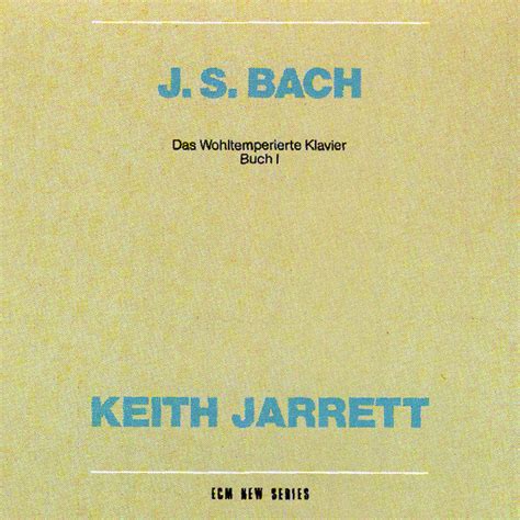 J S Bach Das Wohltemperierte Klavier Buch I BWV 846 869 Album By