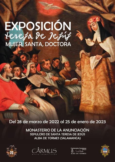 Exposición Teresa de Jesús Mujer santa doctora Monasterio de la