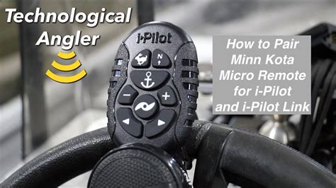 How To Pair Minn Kota Micro Remote For I Pilot And I Pilot Link Systems