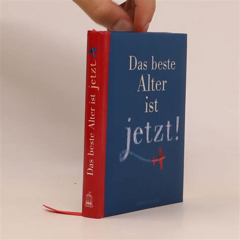 Das Beste Alter Ist Jetzt Kolektiv Knihobot Cz