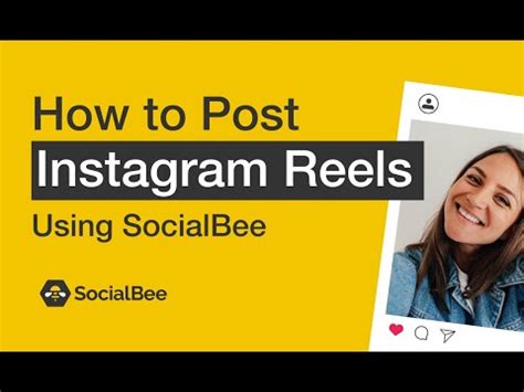 How To Post Instagram Reels Using SocialBee SocialBee YouTube