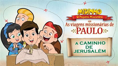 A Caminho De Jerusal M Midinho O Pequeno Mission Rio Em As Viagens