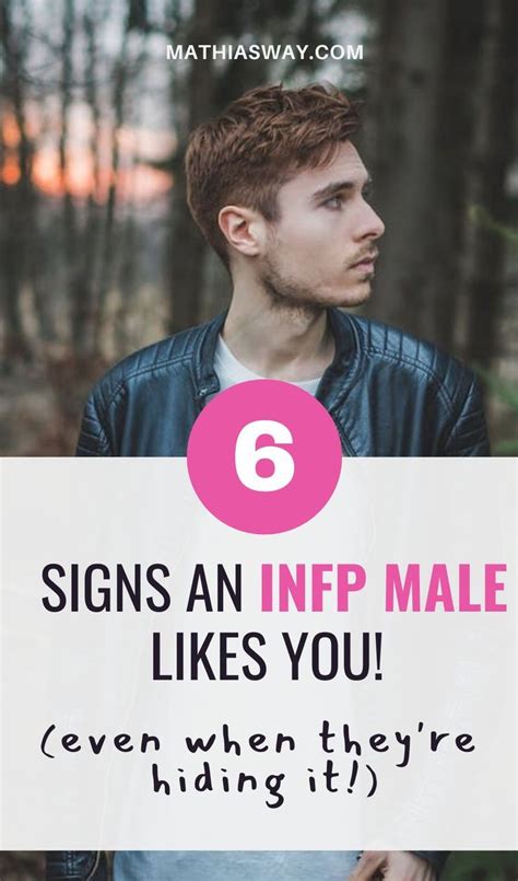 Signs An Infp Male Likes You Flirting With Men Infp Infp Personality