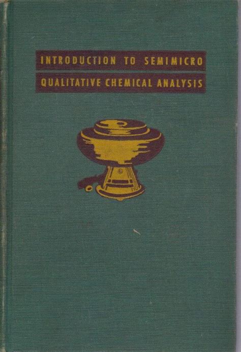 Introduction To Semimicro Qualitative Chemical Analysis Curtman Louis