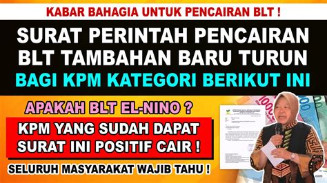 Surat Pencairan Blt Tambahan Baru Saja Turun Bantuan Tambahan Pkh Dan