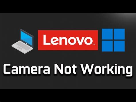 Lenovo Webcam Not Working In Windows 11 10 Tutorial YouTube