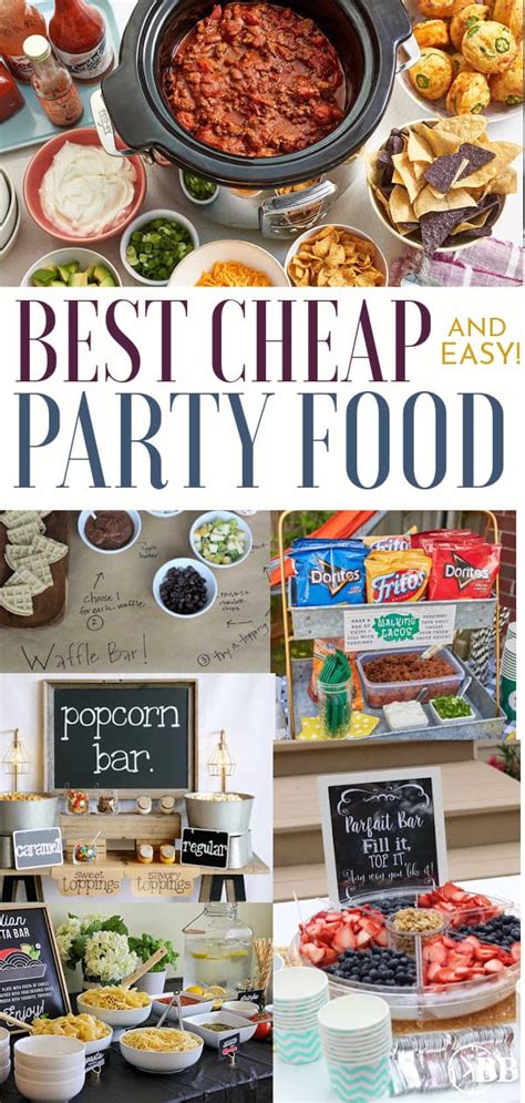 Cheap Easy Party Food Ideas For The Ultimate Budget Party. - The Busy ...