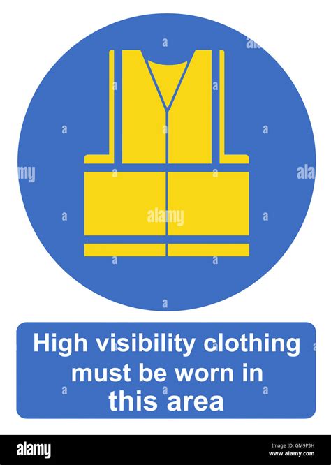 High Visibility Clothing Must Be Worn In This Area Stock Photo Alamy