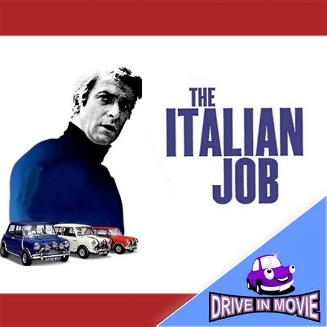 The Italian Job1969 Drive In Movie Fri 31st July 2020 915pm