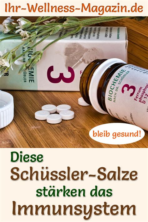 So helfen Schüssler Salze fürs Immunsystem Folgende Schüssler Salze