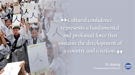 Xi S Words Highlight Cultural Confidence In China Chinadaily Cn