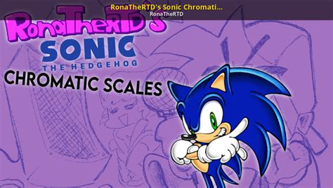 Ronathertds Sonic Chromatic Scale [friday Night Funkin] [modding Tools]