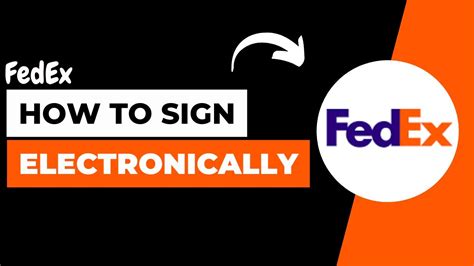 Fedex How To Sign Electronically Youtube