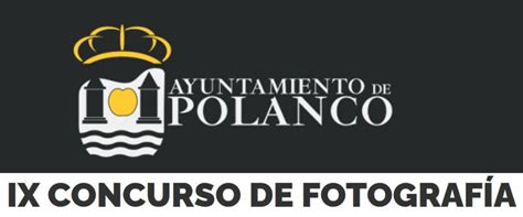 Ix Concurso De Fotograf A Ayuntamiento De Polanco Hasta El De Febrero