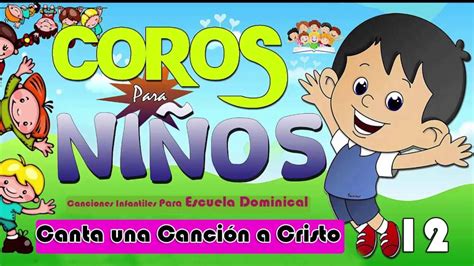 Cantos Infantiles Adventistas Para Niños Con Letra Hay Niños