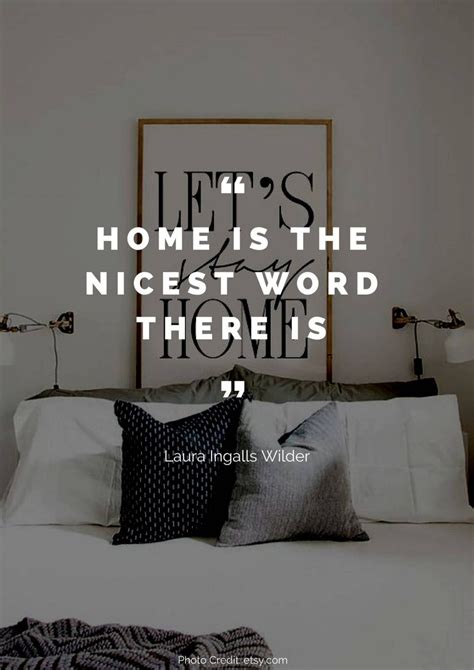 36 Beautiful Quotes About Home New Home Quotes Home Decor Quotes