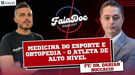 Medicina Do Esporte E Ortopedia Ft Dr Darian Boccacio M Dico Jaragua