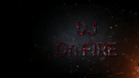 Dj On Fire New Channel Beats Coming Soon Youtube