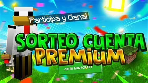 Sorteo Cuenta Premium De Minecraft L Como Tener Minecraft Premium