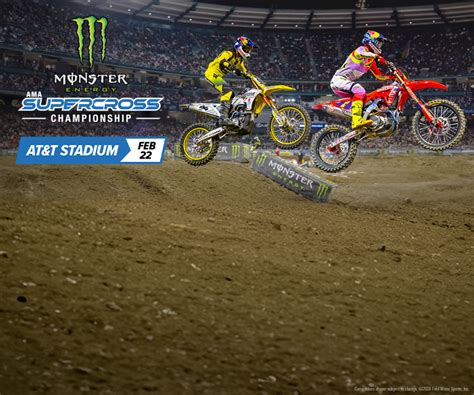 Monster Energy AMA Supercross Championship Series AT T Stadium