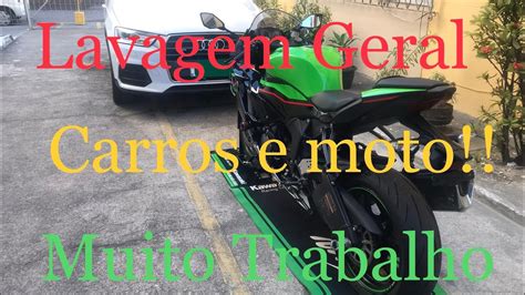 Lavagem Geral Nos Carros E Moto YouTube