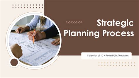 Must Have Strategic Planning Process Powerpoint Templates