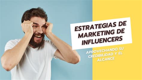 Estrategias De Marketing De Influencers