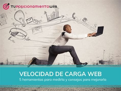 Velocidad De Carga Web 5 Herramientas Para Medirla