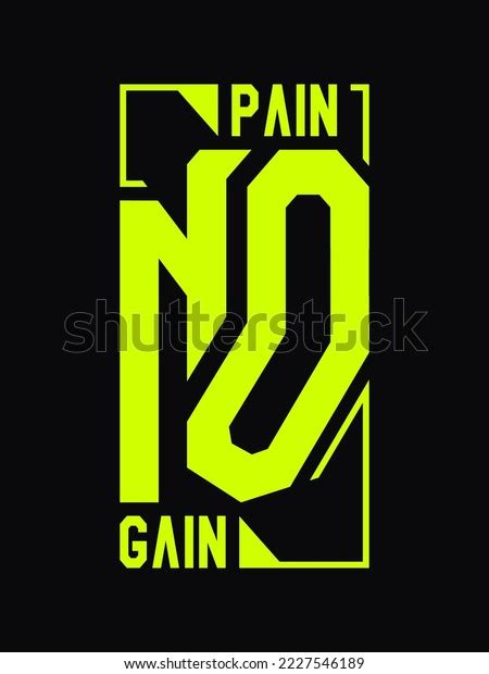 No Pain No Gain Tshirt Design Stock Vector Royalty Free 2227546189