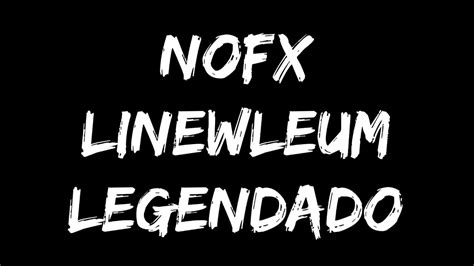 Nofx Linewleum Feat Avenged Sevenfold Legendado Youtube