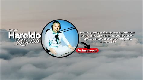 Pastor Haroldo Ribeiro SE INSCREVA YouTube