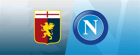 Genoa Napoli Come Vedere La Partita In Diretta Streaming