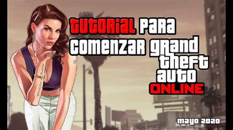 Tutorial Para Comenzar A Jugar GTA V Online YouTube