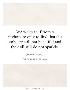 Beautiful Nightmare Quotes. QuotesGram